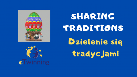 Dzielenie się tradycjami - Sharing traditions